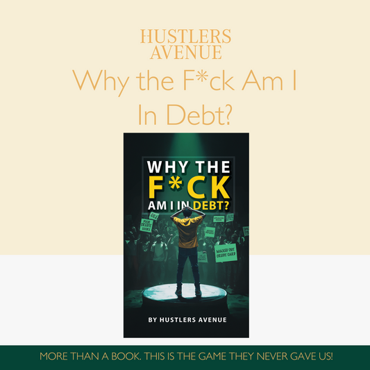 Why The F*ck Am I In Debt - Paperback Edition